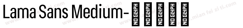Lama Sans Medium字体转换